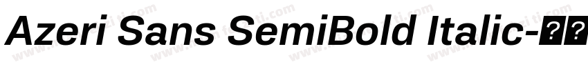 Azeri Sans SemiBold Italic字体转换